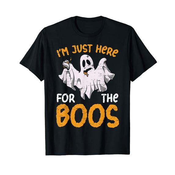 I Am Just Here For The Boos Happy Halloween T-Shirt