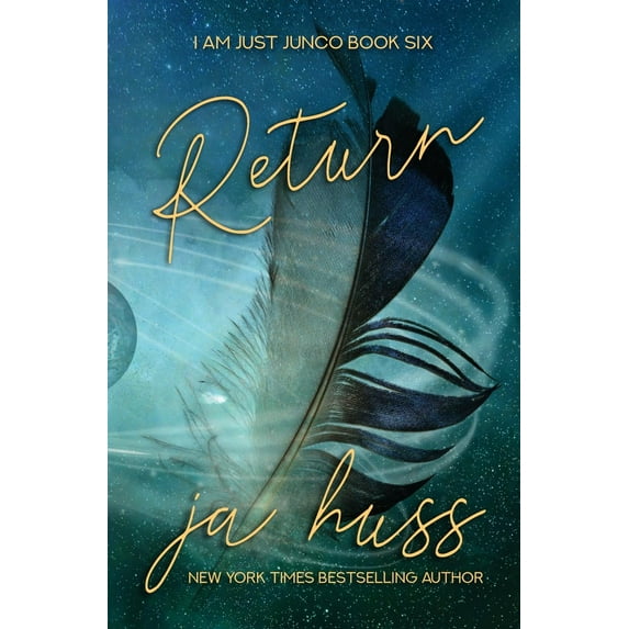 I Am Just Junco: Return (Series #6) (Paperback)