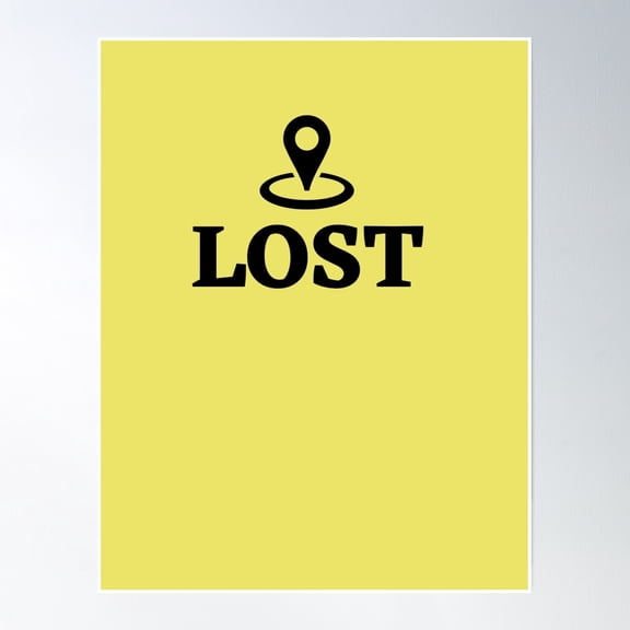 I Am Lost Poster Wall Art Modern Wall Decor Art Home Decor Vintage Gift Living Room Dercor Wall Art Birthday Gift