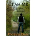thumbnail image 1 of I Am Me: Survivor of Child Abuse And Bullying Speaks Out (Paperback) by Patrick Dati, 1 of 1