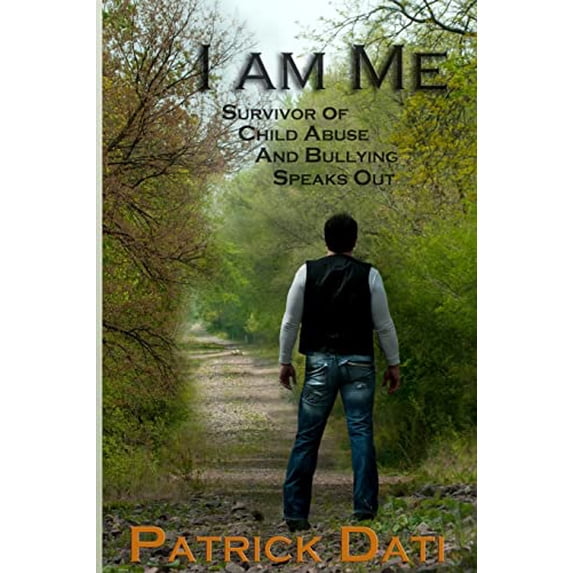Pre-Owned I Am Me: Survivor of Child Abuse And Bullying Speaks Out (Paperback) 1629670146 9781629670140