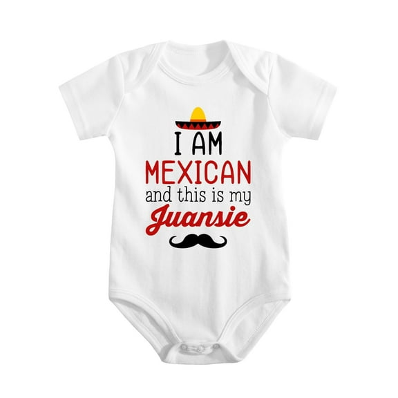 I Am Mexican And This Is My Juansie - Funny Outfit - Cute Infant One-Piece Baby Bodysuit White-style-1 0-3M