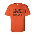 thumbnail image 1 of I Am NOT a Morning Person Short Sleeve T-Shirt, 1 of 4