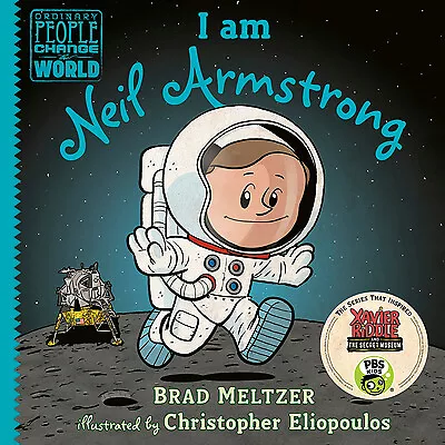 I Am Neil Armstrong by Meltzer, Brad