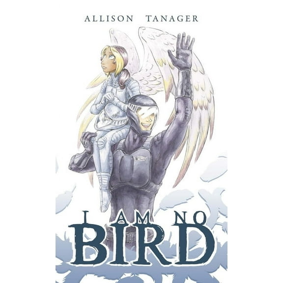 I Am No Bird, (Hardcover)
