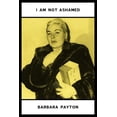 thumbnail image 1 of I Am Not Ashamed (Paperback), 1 of 1
