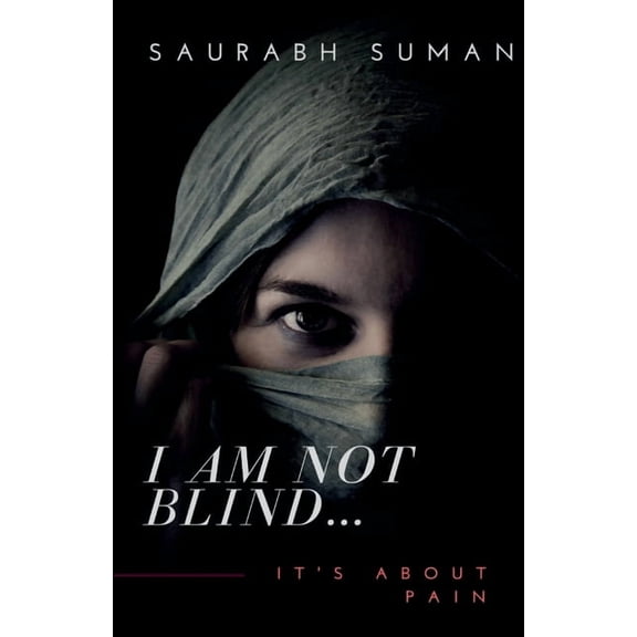 I Am Not Blind, (Paperback)