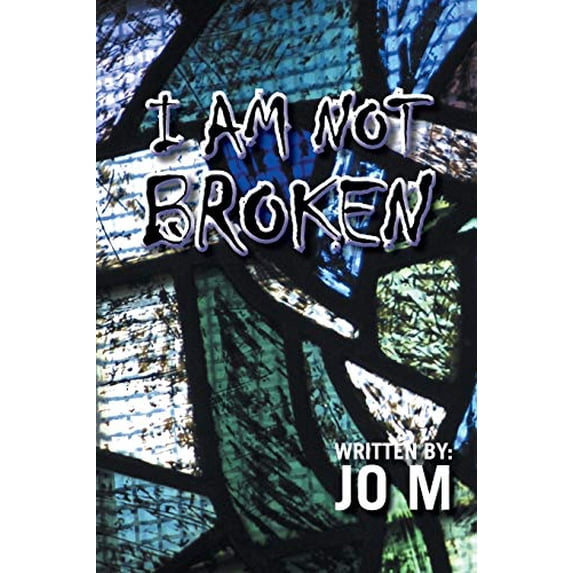 Pre-Owned I Am Not Broken Paperback