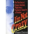 thumbnail image 1 of Pre-Owned I Am Not Crazy (Hardcover) 0882821032 9780882821030, 1 of 1