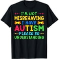 thumbnail image 1 of I Am Not Misbehaving I Have Autism Awareness Autistic Kids T-Shirt, 1 of 4