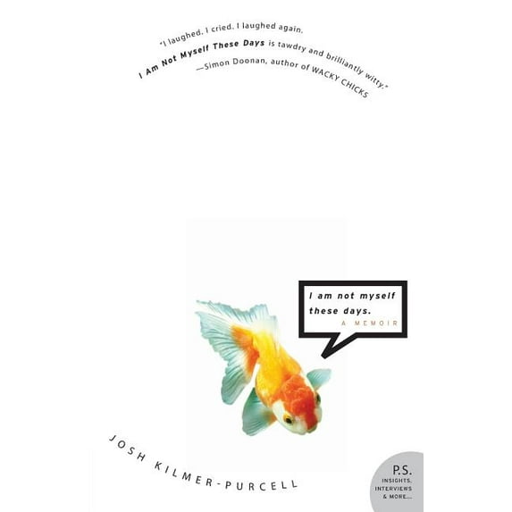 I Am Not Myself These Days: A Memoir, (Paperback)