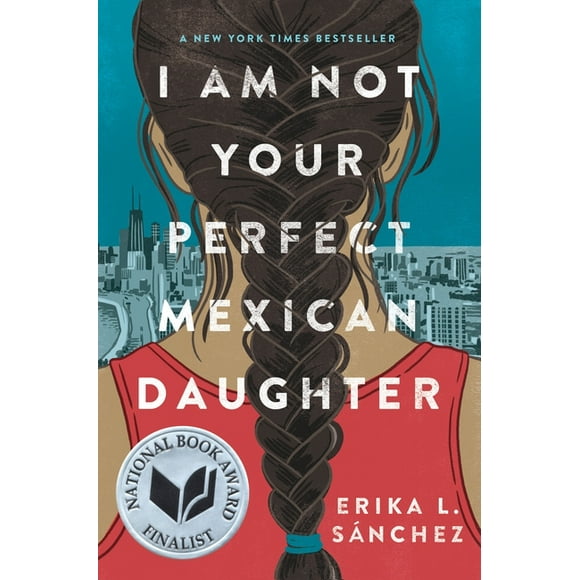 I Am Not Your Perfect Mexican Daughter, (Hardcover)