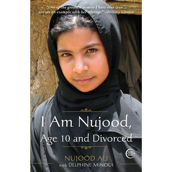 I Am Nujood, Age 10 and Divorced: A Memoir, (Paperback)