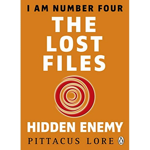 I Am Number Four: The Lost Files: Hidden Enemy Pittacus Lore (Paperback)