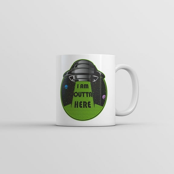 I Am Outta Here Mug Funny Alien UFO Novelty Coffee Cup