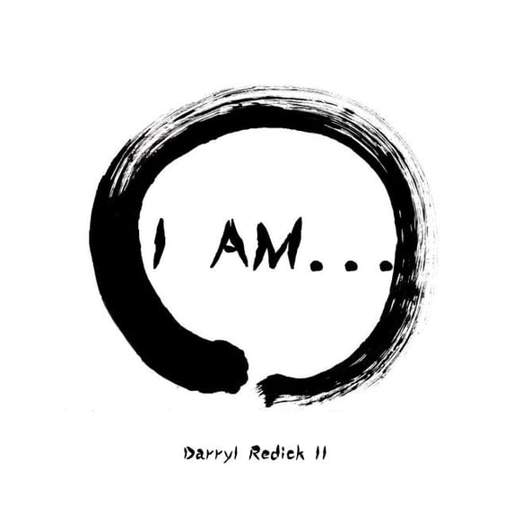 I Am...