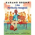 thumbnail image 1 of Pre-Owned I Am Perfectly Designed (Hardcover) 125023221X 9781250232212, 1 of 1