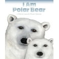 thumbnail image 1 of I Am Polar Bear (Hardcover), 1 of 1