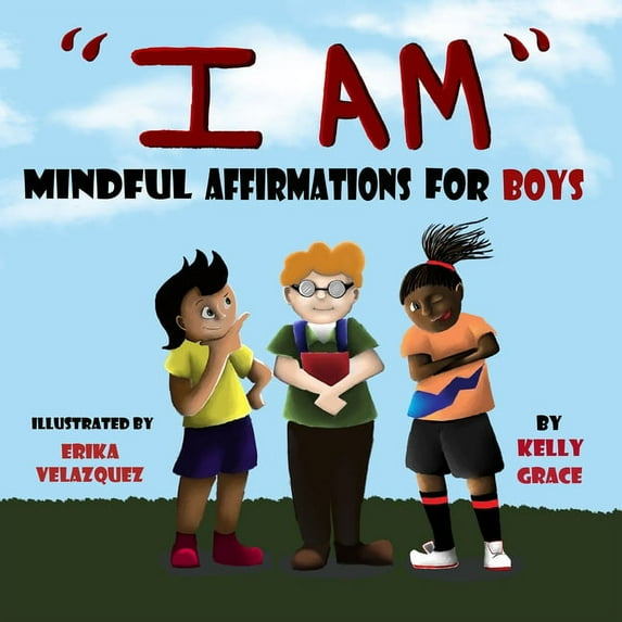 I Am: Positive Affirmations for Boys, (Paperback)
