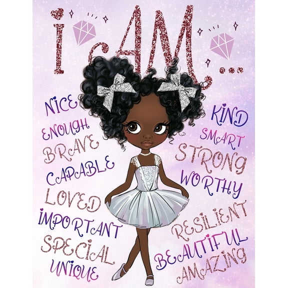 I Am: Positive Affirmations for Kids Self-Esteem and Confidence Coloring Book for Girls Diversity Books for Kids (Paperback)