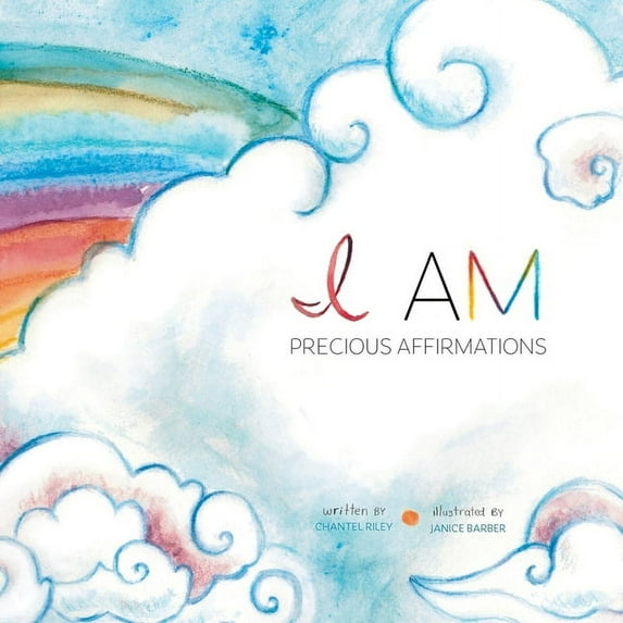 I Am...: Precious Affirmations, (Paperback)
