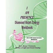 I Am Presence Diamond Heart Energy Activation Workbook, Paperback