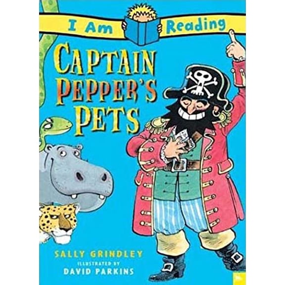 Pre-Owned Captain Pepper's Pets: Captain Pepper's Pets (I Am Reading) (Paperback) 0753457989 9780753457986