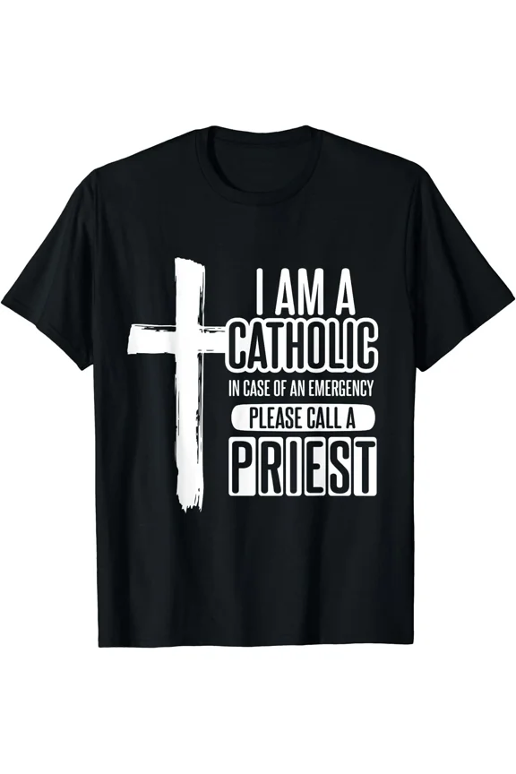 I Am Religious In Case of Emergency Call a Priest Graphic Unisex T-shirt