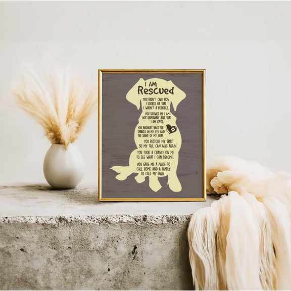 I Am Rescued Dog Adopted Pet Poem Rustic Animal Lover Silhouette Poster , Poster Print Only
