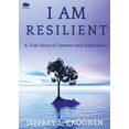 thumbnail image 1 of I Am Resilient: A True Story of Dreams and Inspiration (Paperback), 1 of 1