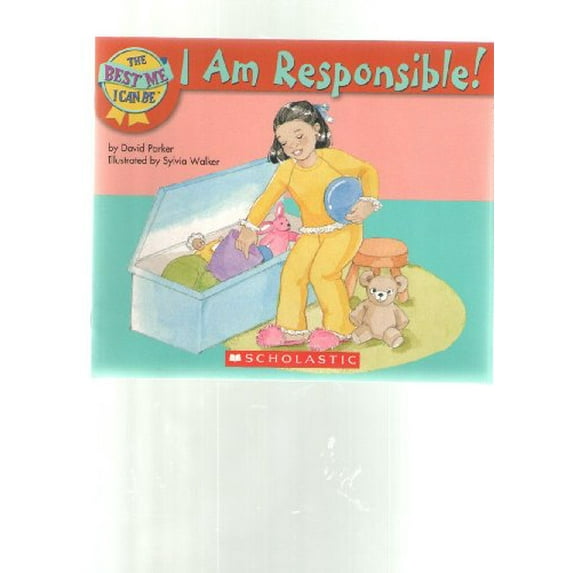 Pre-Owned I Am Responsible! The Best Me I Can Be Paperback David Parker