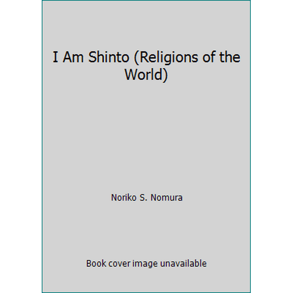 Pre-Owned I Am Shinto (Library Binding) 0823923800 9780823923809