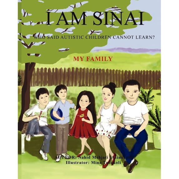 I Am Sinai, Who Said Autistic Children Cannot Learn? My Family: My Family, (Paperback)