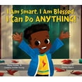 thumbnail image 1 of Pre-Owned I Am Smart, I Am Blessed, I Can Do Anything! (Hardcover) 0593206606 9780593206607, 1 of 1