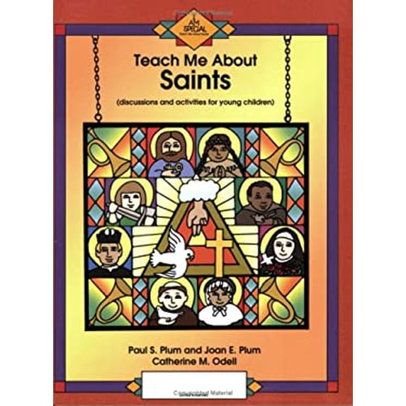 Pre-Owned Teach Me about Saints: Discussions and Activities for Young Children (I Am Special) (Paperback) 193170984X 9781931709842