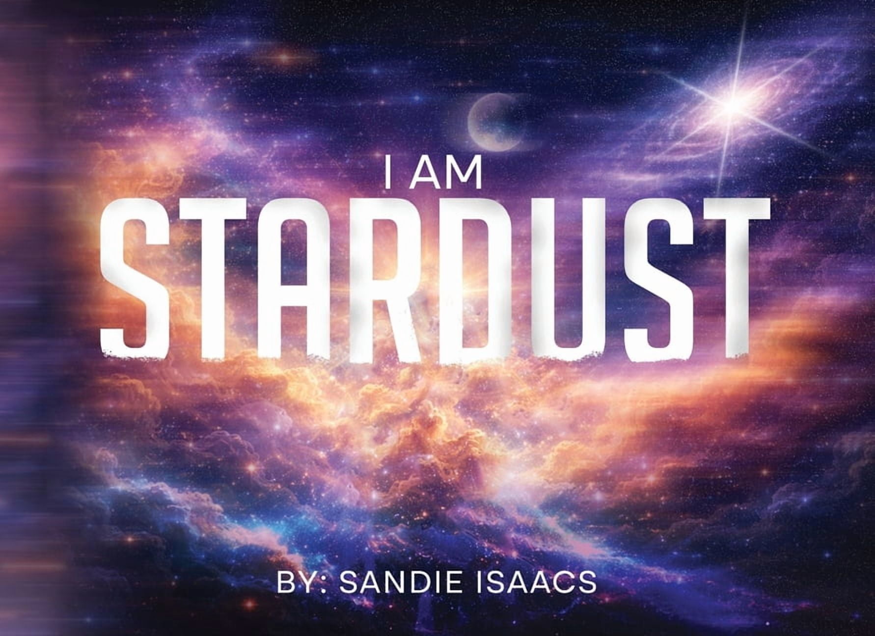 I Am Stardust, (Paperback)