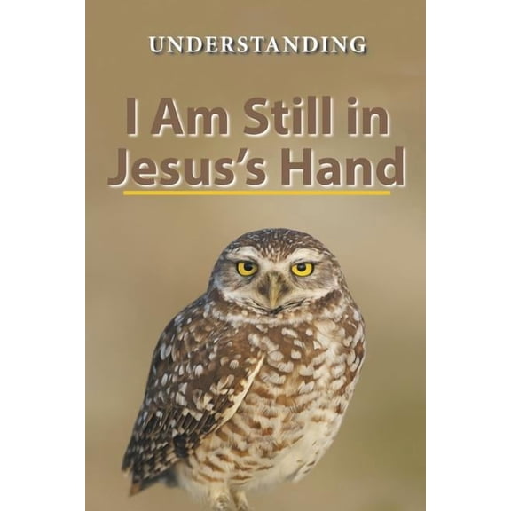 I Am Still in Jesus's Hand
