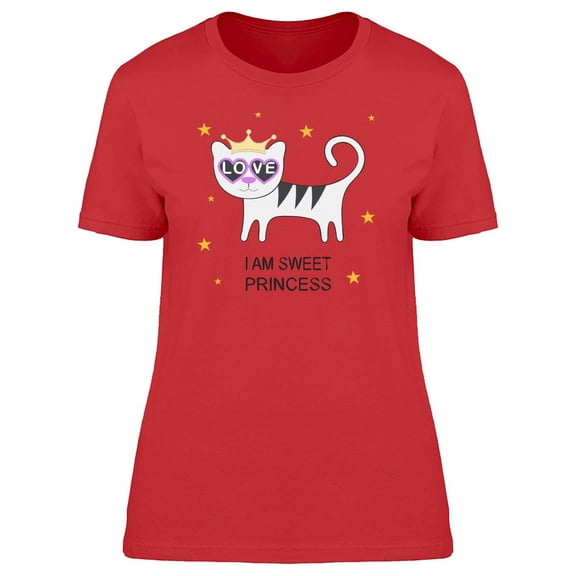 I Am Sweet Princess Cat Love T-Shirt Women -Image by Shutterstock, Female Large