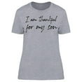 thumbnail image 1 of I Am Thankful For My Son Women T-Shirt, Female XX-Large, 1 of 4