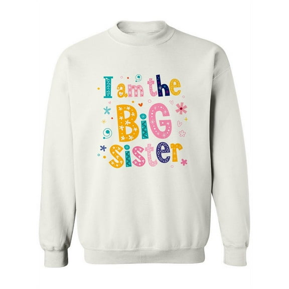 I Am The Big Sister Design  Sweatshirt Women -Image by Shutterstock, Female 5X-Large