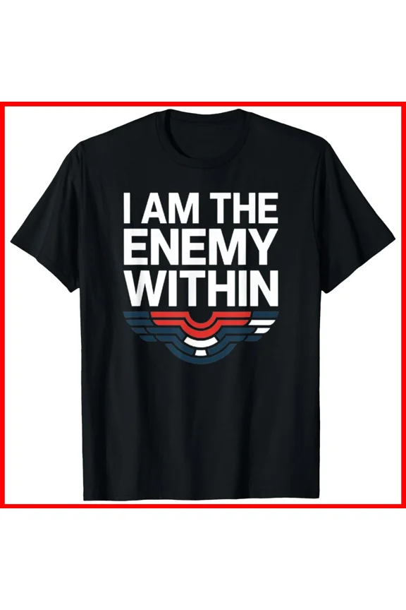 I Am The Enemy Within Gothic Dark Aesthetic Quote Unisex T-Shirt S-5XL