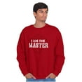 thumbnail image 1 of I Am The Master Dungeons Funny Gaming Sweatshirt for Men or Women Brisco Brands S, 1 of 6