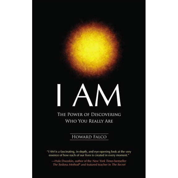 I Am: The Power of Discovering Who You Really Are, (Paperback)