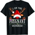 thumbnail image 1 of I Am The Pregnant Reindeer Christmas Family T-Shirt, 1 of 4