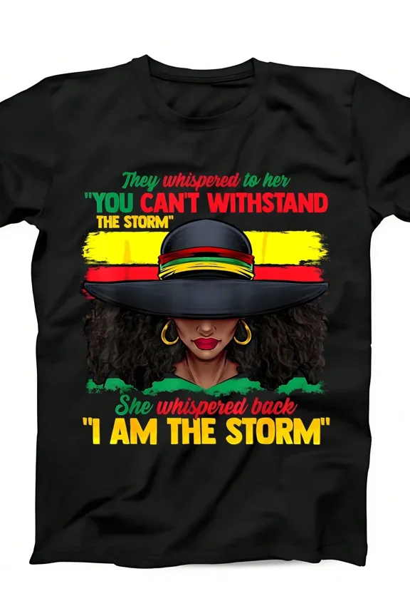 I Am The Storm Inspirational Women's Graphic T-Shirt, Pan-African Colors Afrocentric Tee, Black History Month Apparel