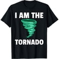 thumbnail image 1 of I Am The Storm Twister Tornado Hurricane Meteorologist T-Shirt100% cotton short-sleeved shirt for both men and women, 1 of 6