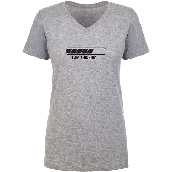 I Am Thinking Womens V-Neck T-Shirt