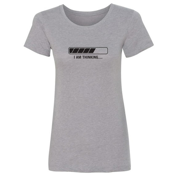 I Am Thinking Womens crewneck tee