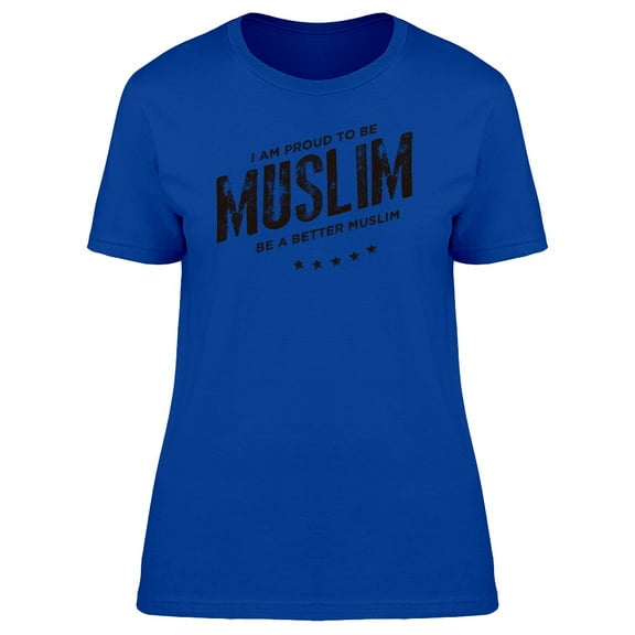 I Am To Proud To Be Muslim T-Shirt Men -Image by Shutterstock, Male 3X-Large