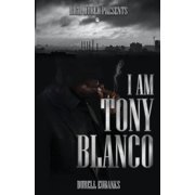 I Am Tony Blanco, Paperback
